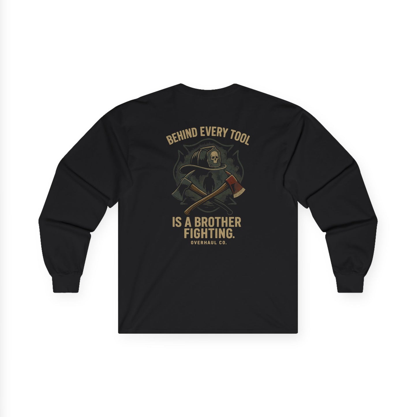 Behind Every Tool  Long Sleeve Tee